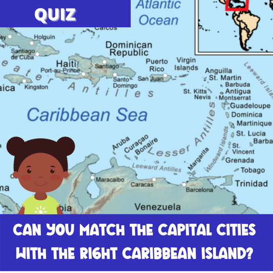 QUIZ: Can You Match these Caribbean Islands with their Capital Cities?