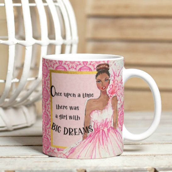 "Once Upon a time there was a girl who had big dreams..." Mug. - Miss Brooks Loves Books