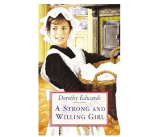 A Strong and Willing Gilr by Dorothy Edwawrds | Book Review