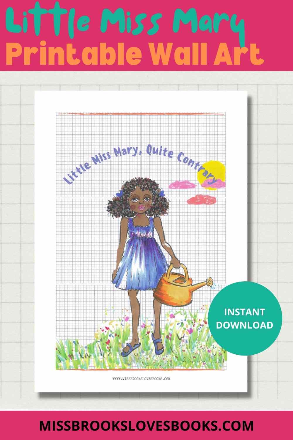Little Miss Mary - Printable Wall Art - Miss Brooks Loves Books