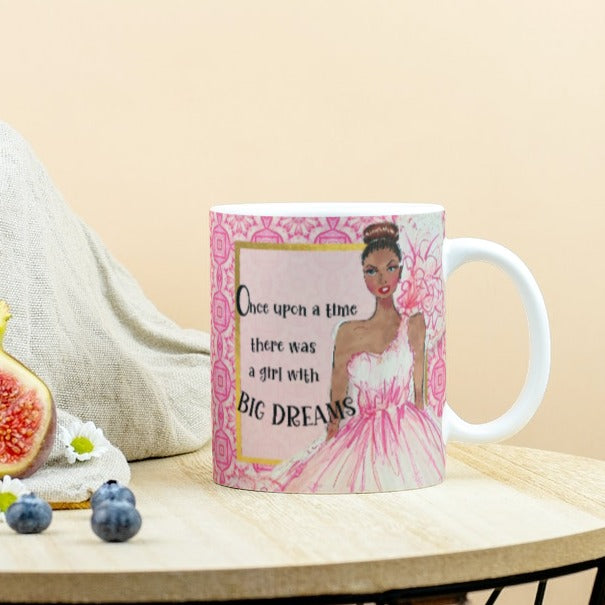 "Once Upon a time there was a girl who had big dreams..." Mug. - Miss Brooks Loves Books